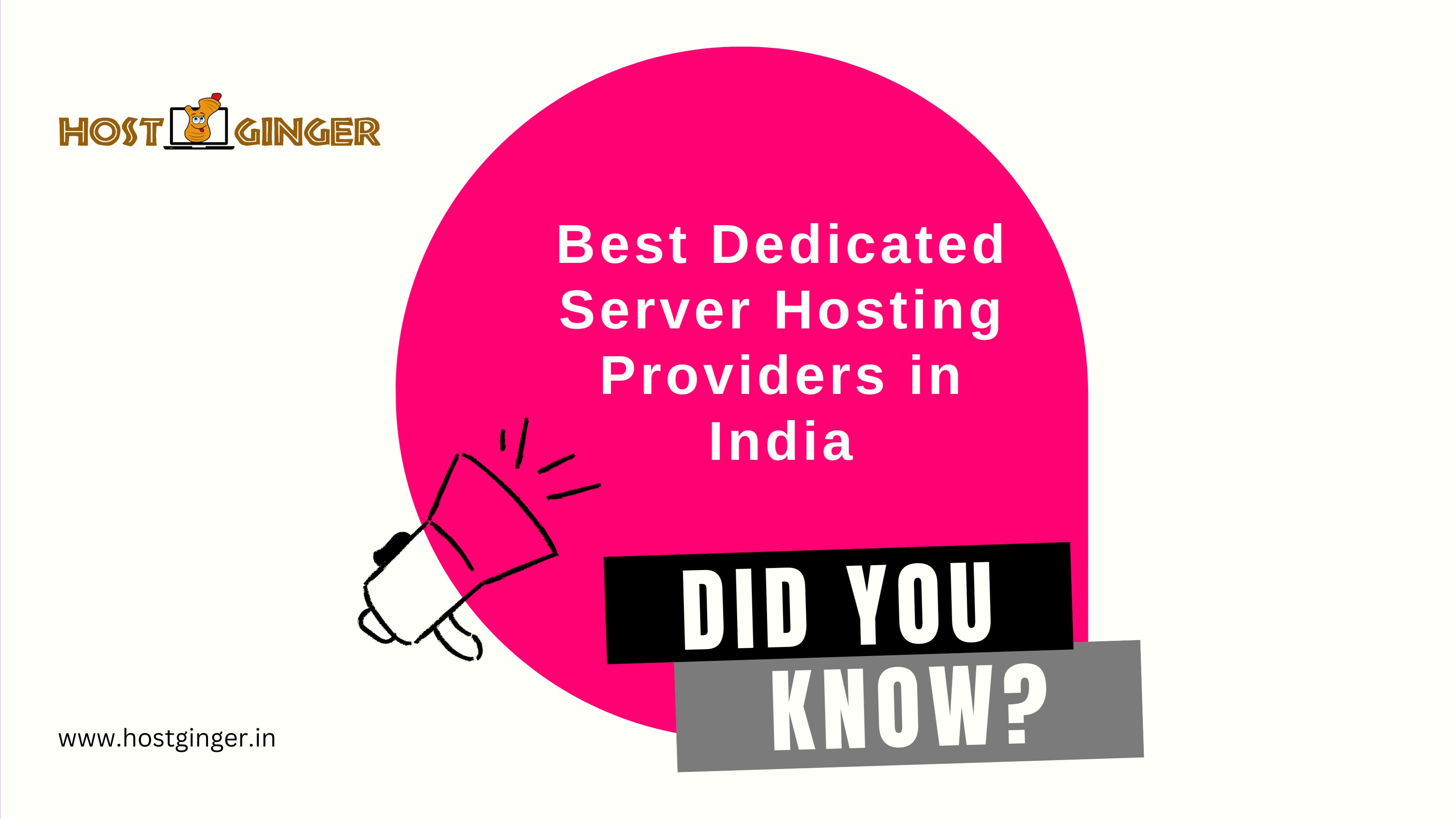Dedicated Server Overview : Best Server Providers in India