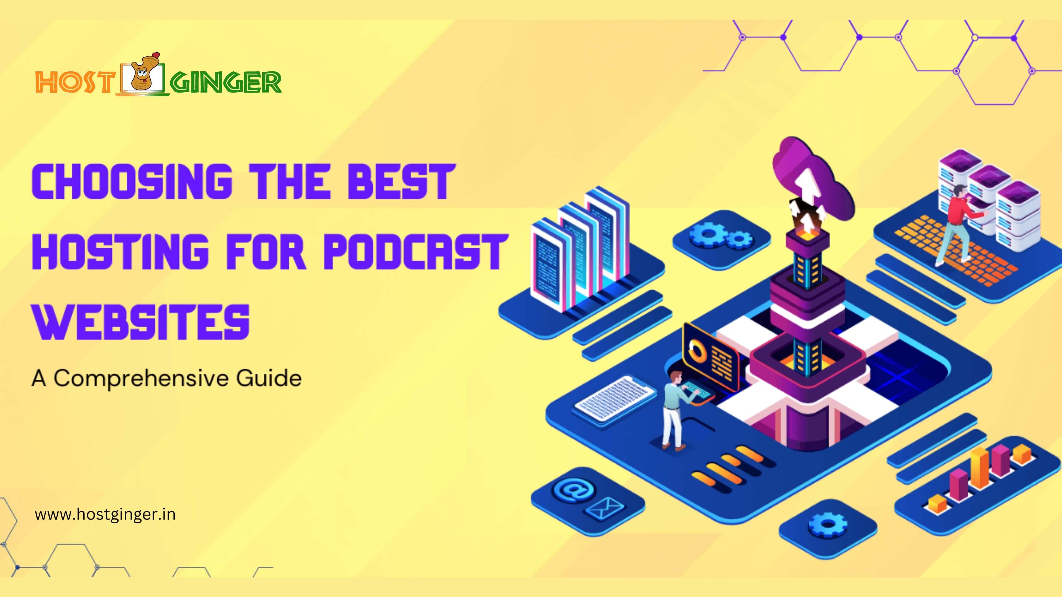 Choosing the Best Hosting for Podcast Websites