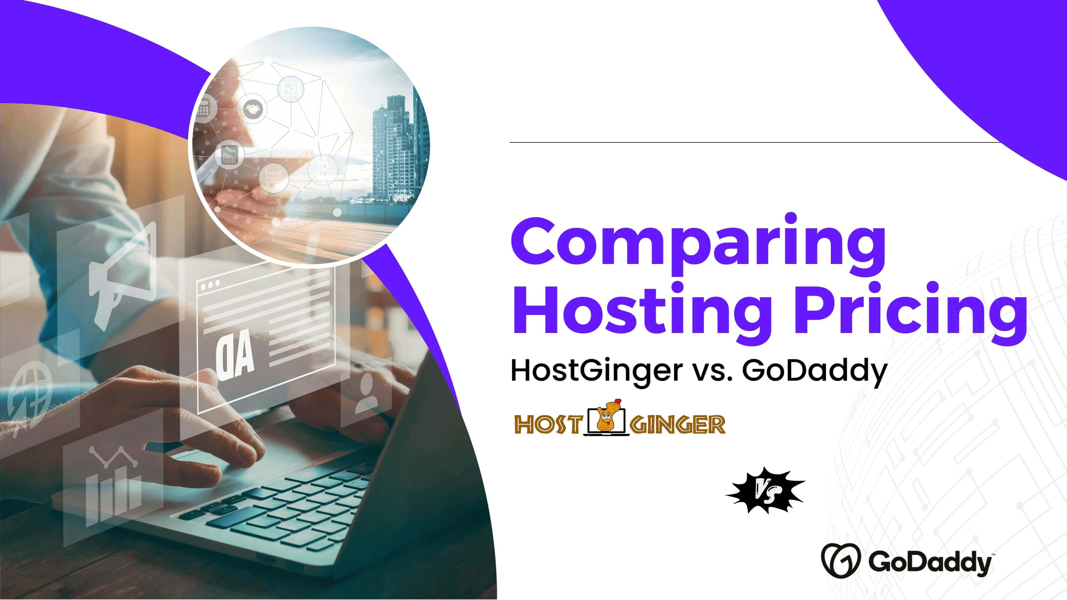 Comparing Hosting Pricing: Hostginger vs. GoDaddy