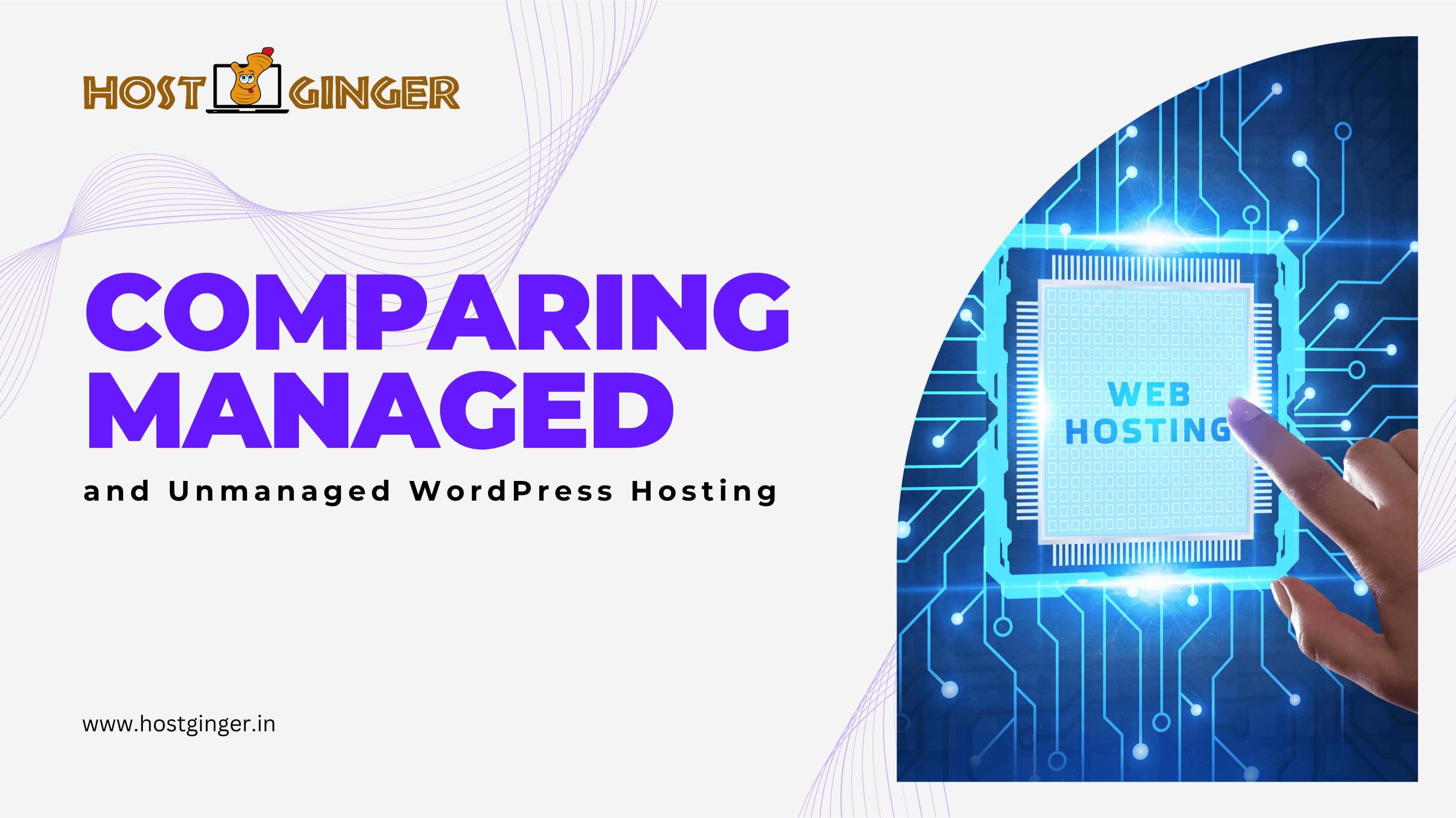 Comparing Managed and Unmanaged WordPress Hosting