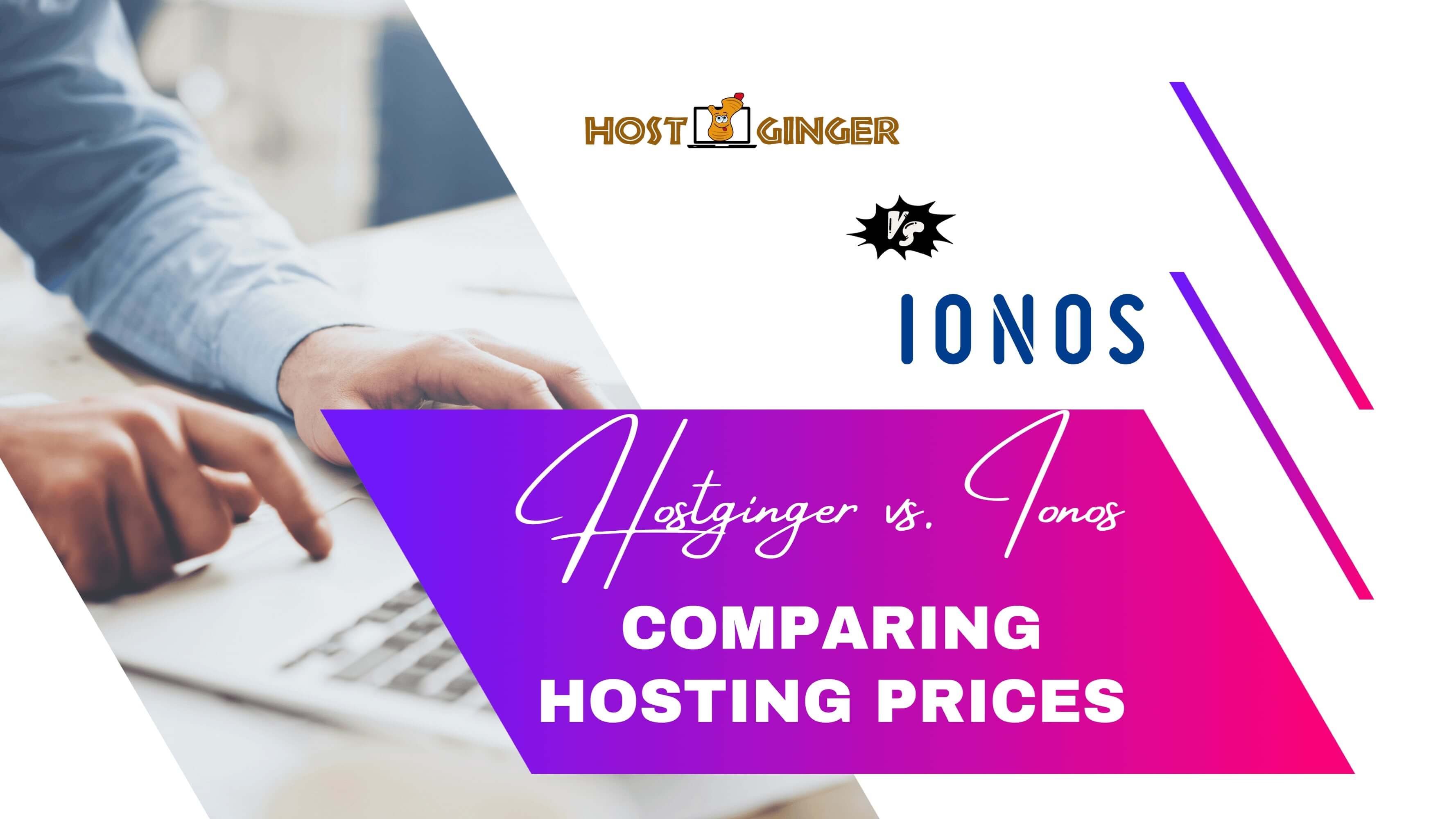 Comparing Prices Hosting : Hostginger vs Ionos