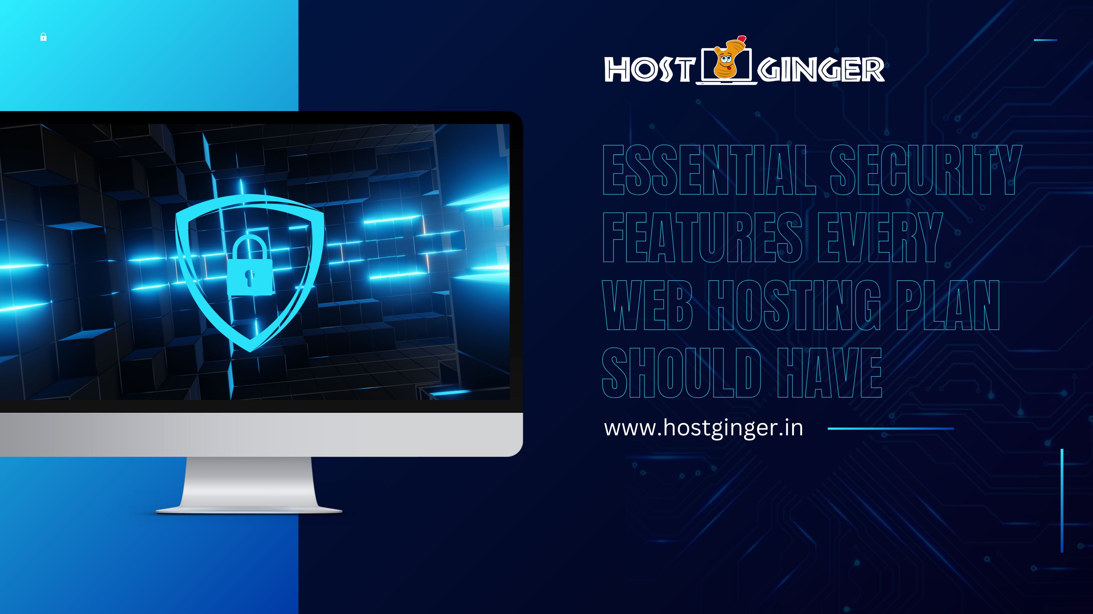 Essential Security Features Every Web Hosting Plan