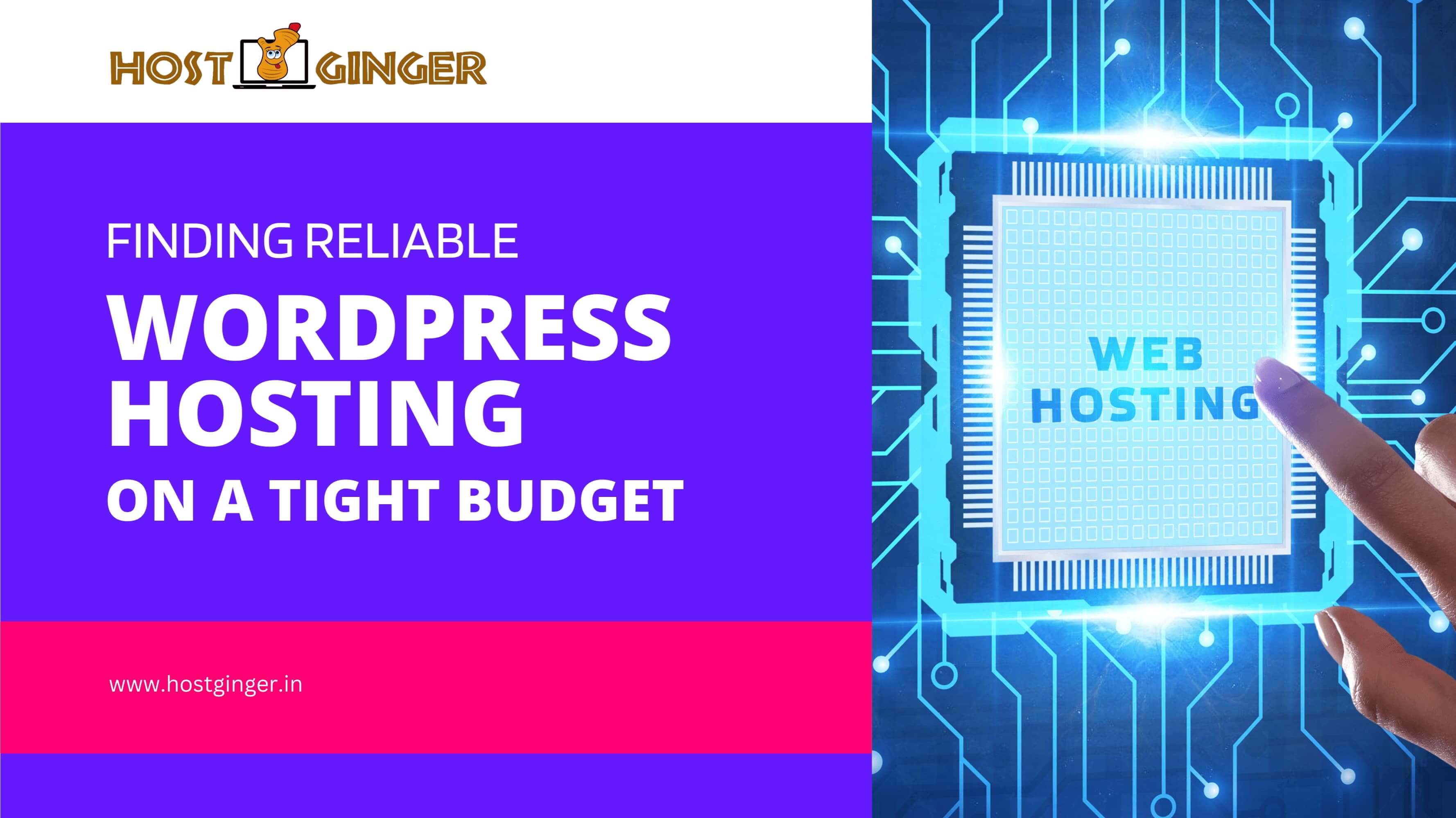 Finding Reliable WordPress Hosting on a Tight Budget