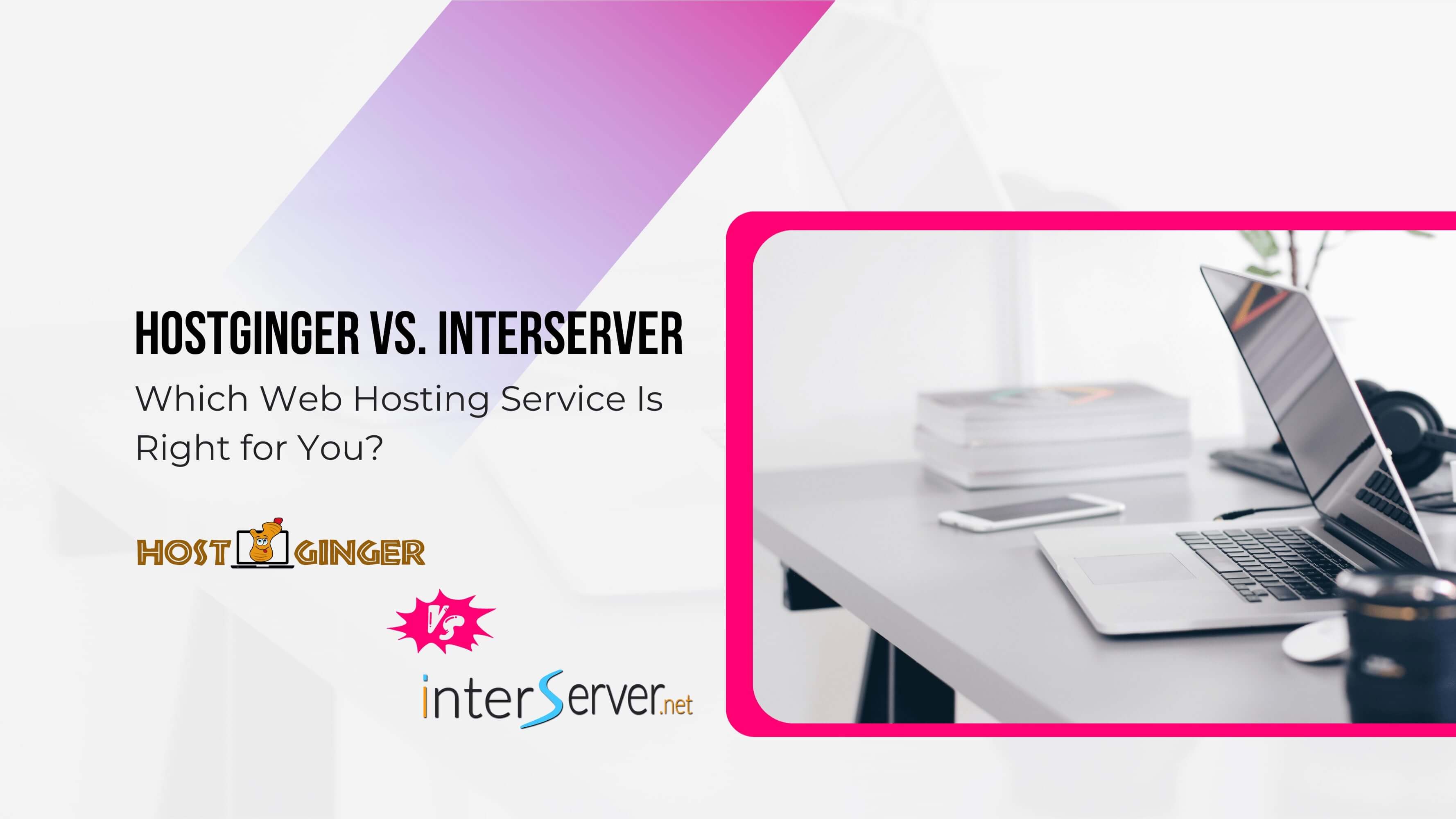 Hostginger vs. Interserver