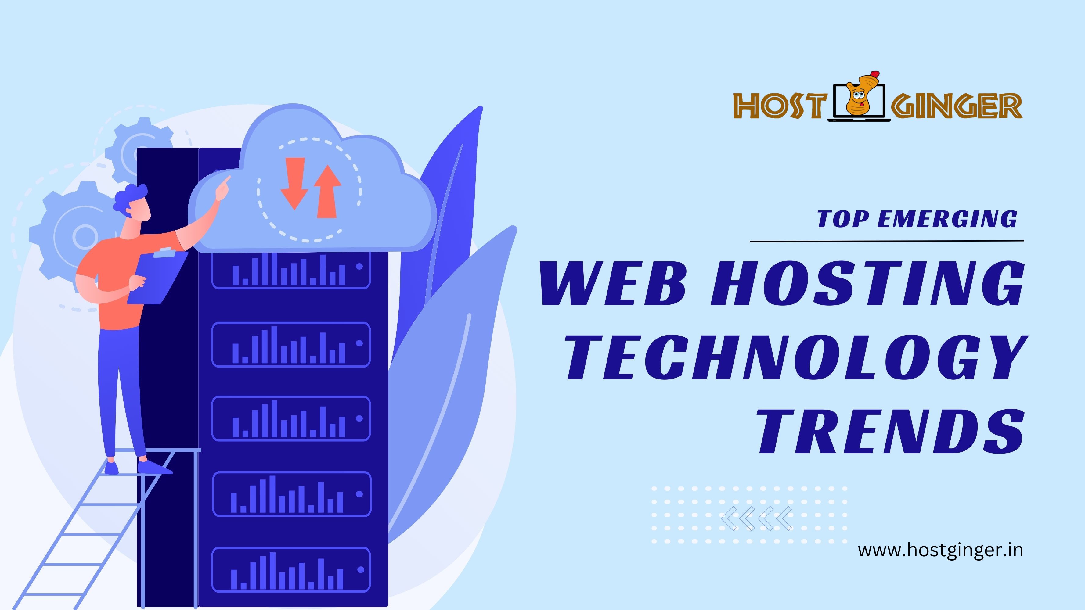 Top Emerging Web Hosting Technology Trends