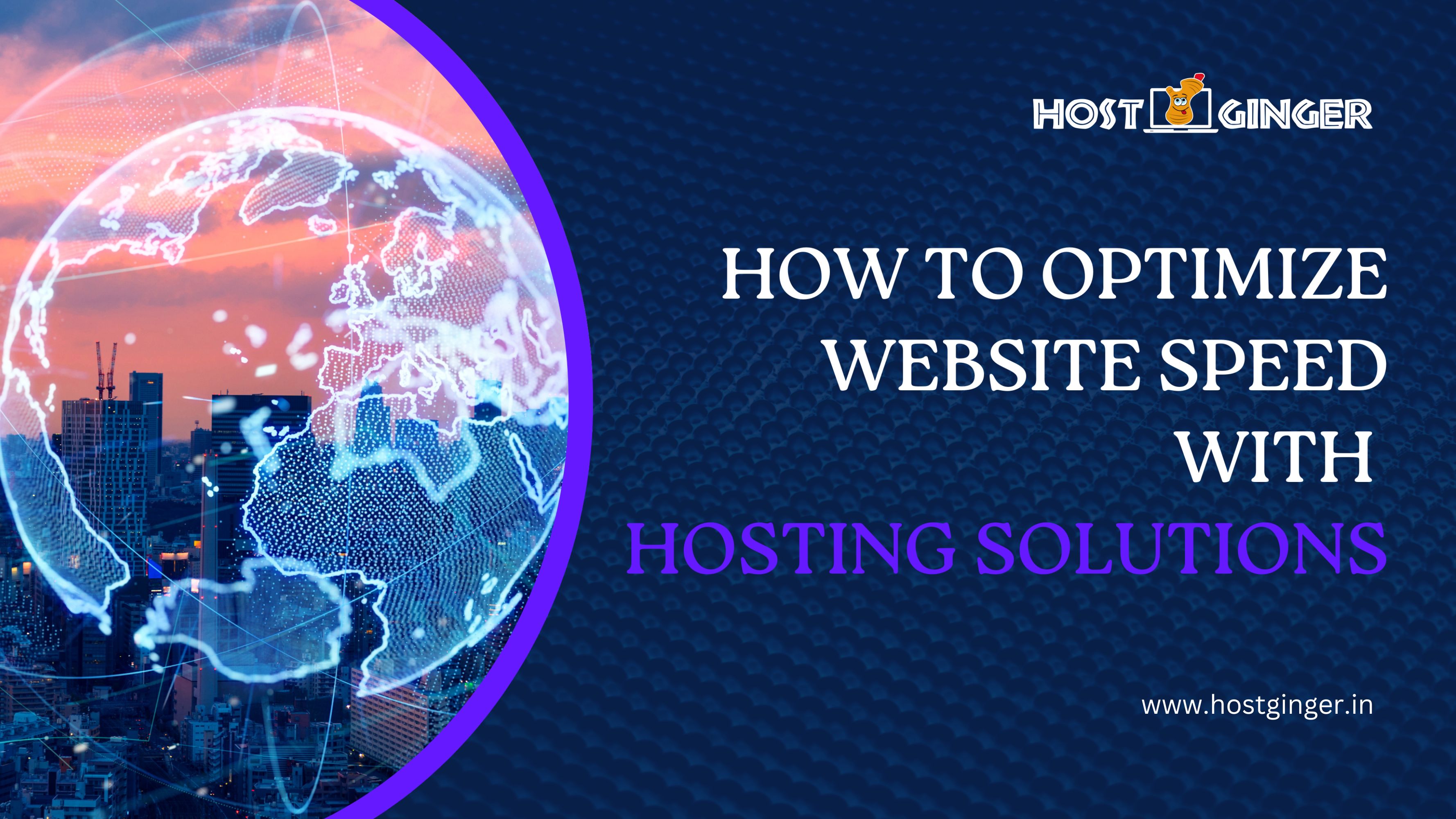 How to Optimize Website Speed with Hosting Solutions