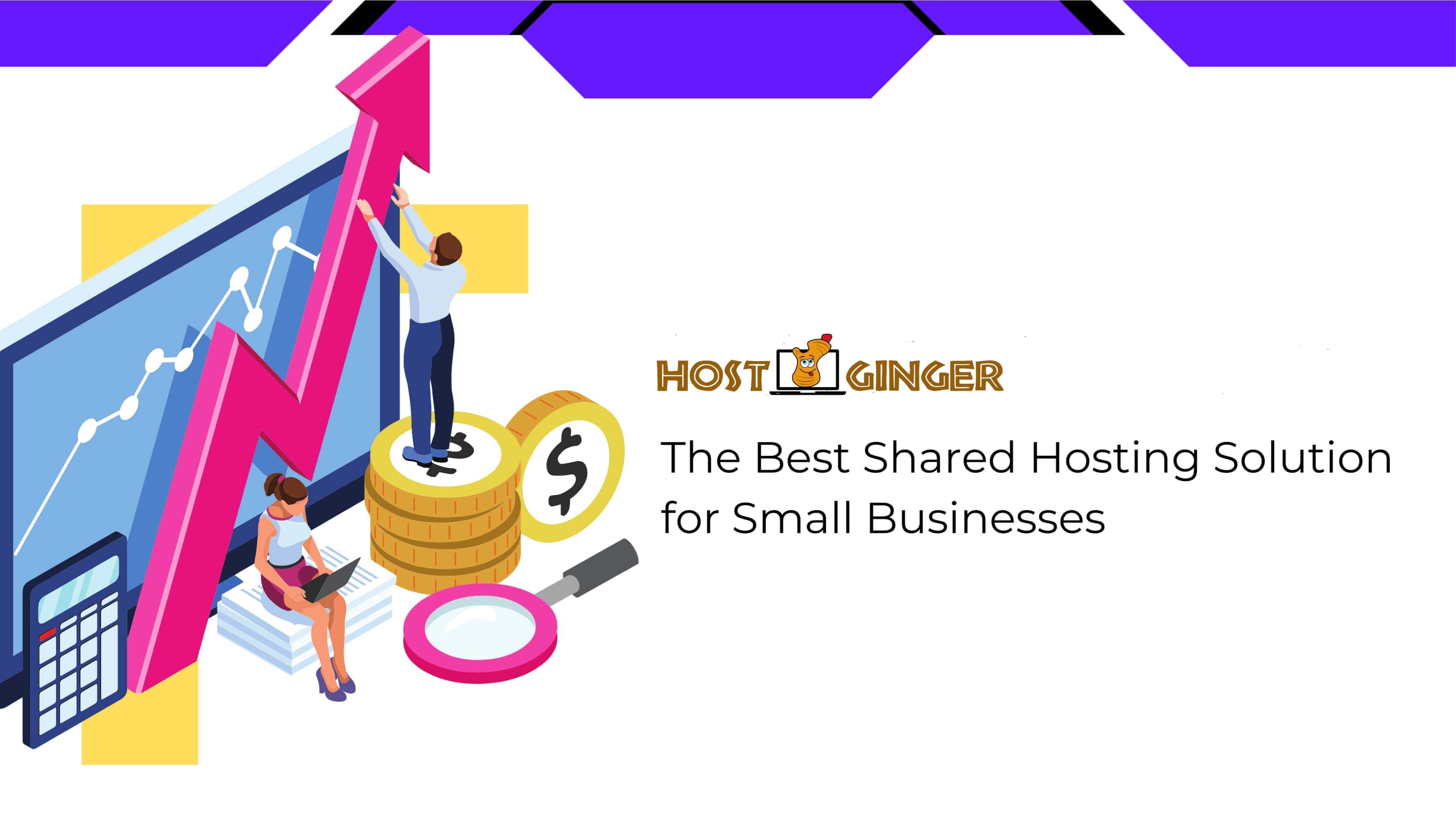 The Best Shared Hosting Solution for Small Businesses