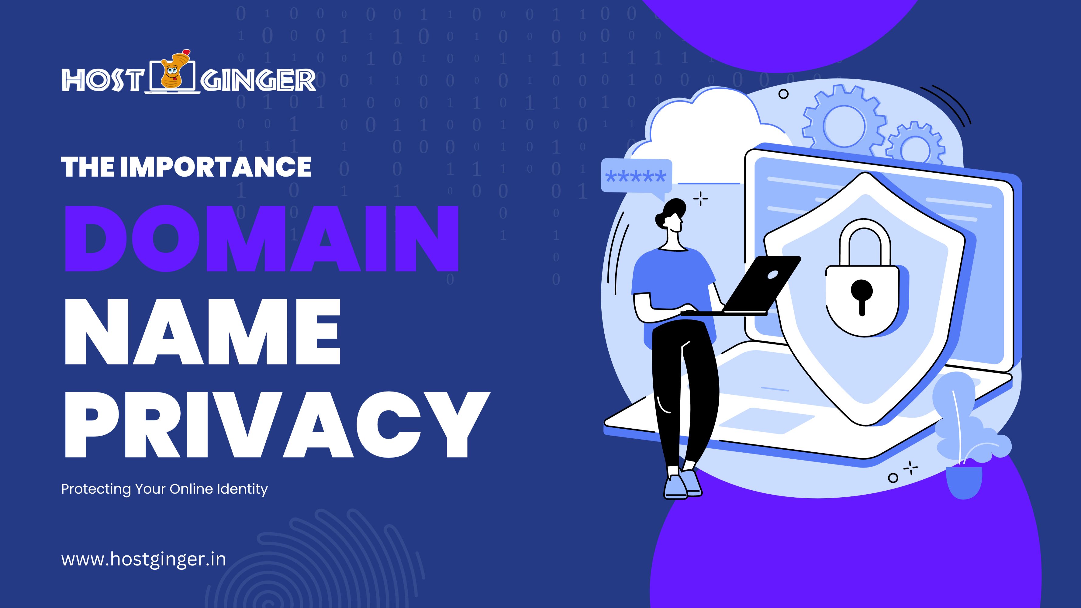 The Importance of Domain Name Privacy
