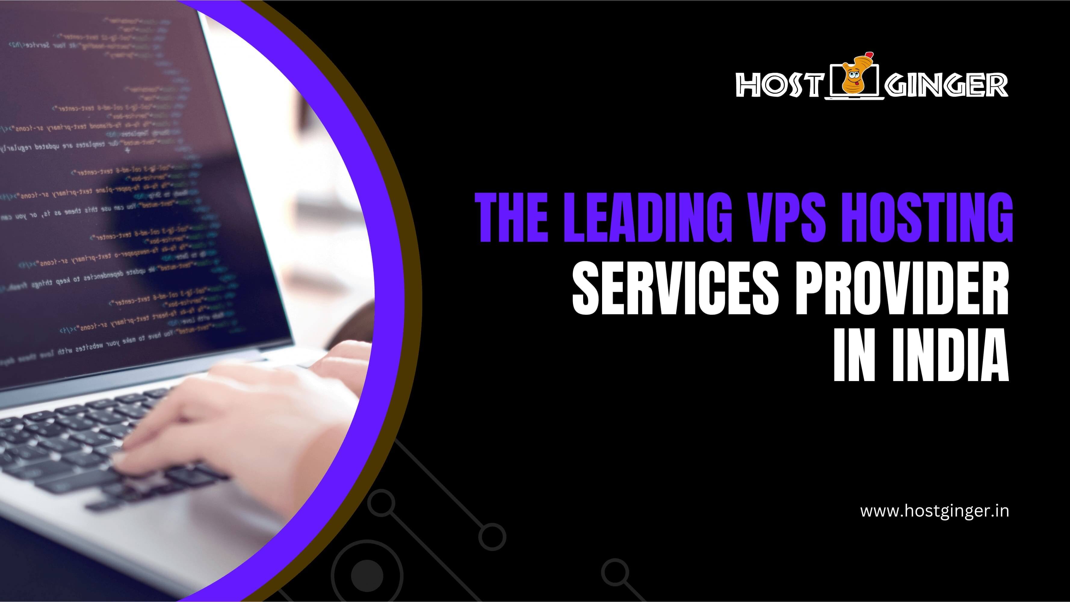 The Leading VPS Hosting Services Provider in India